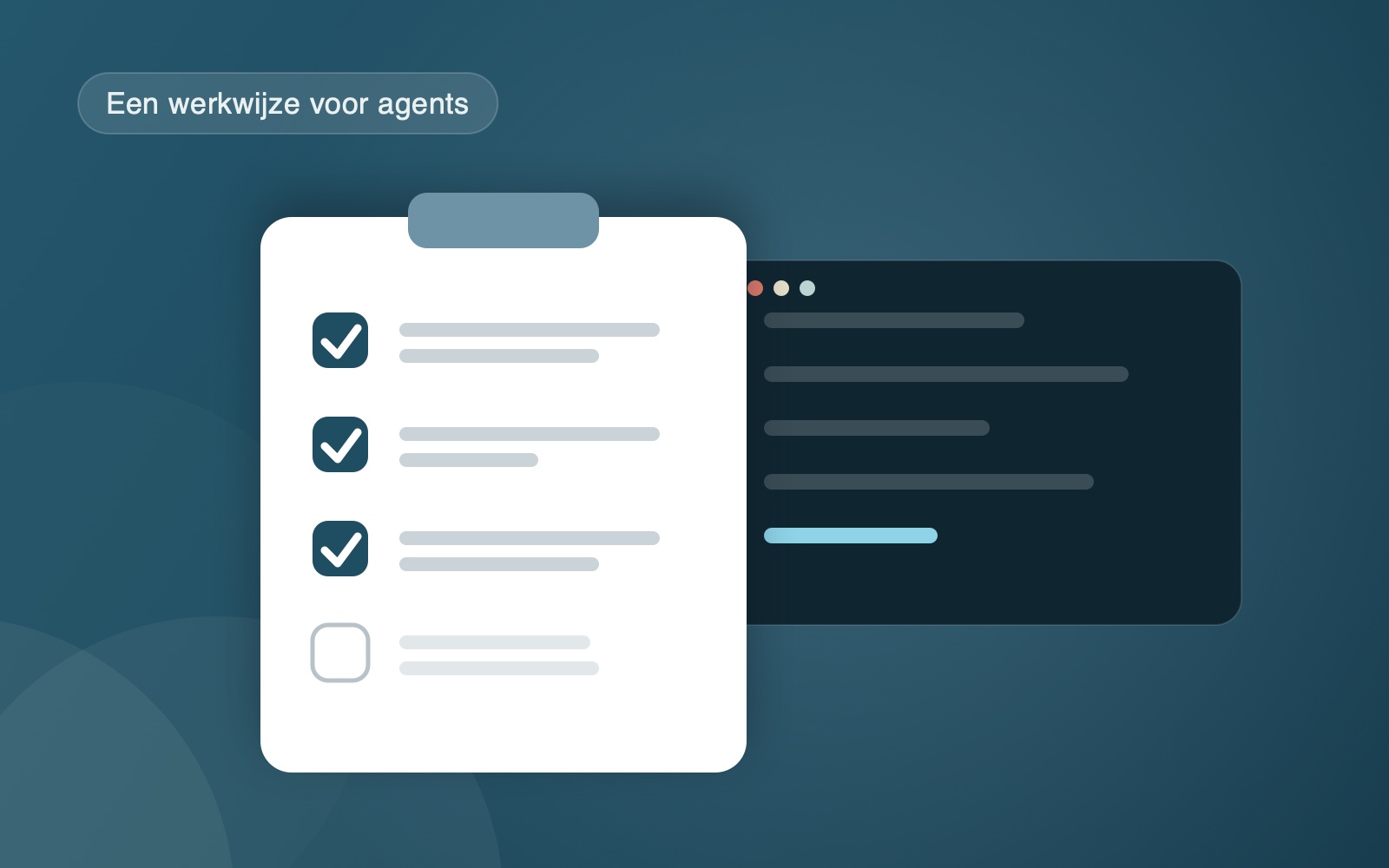 Waarom een agent een werkwijze nodig heeft